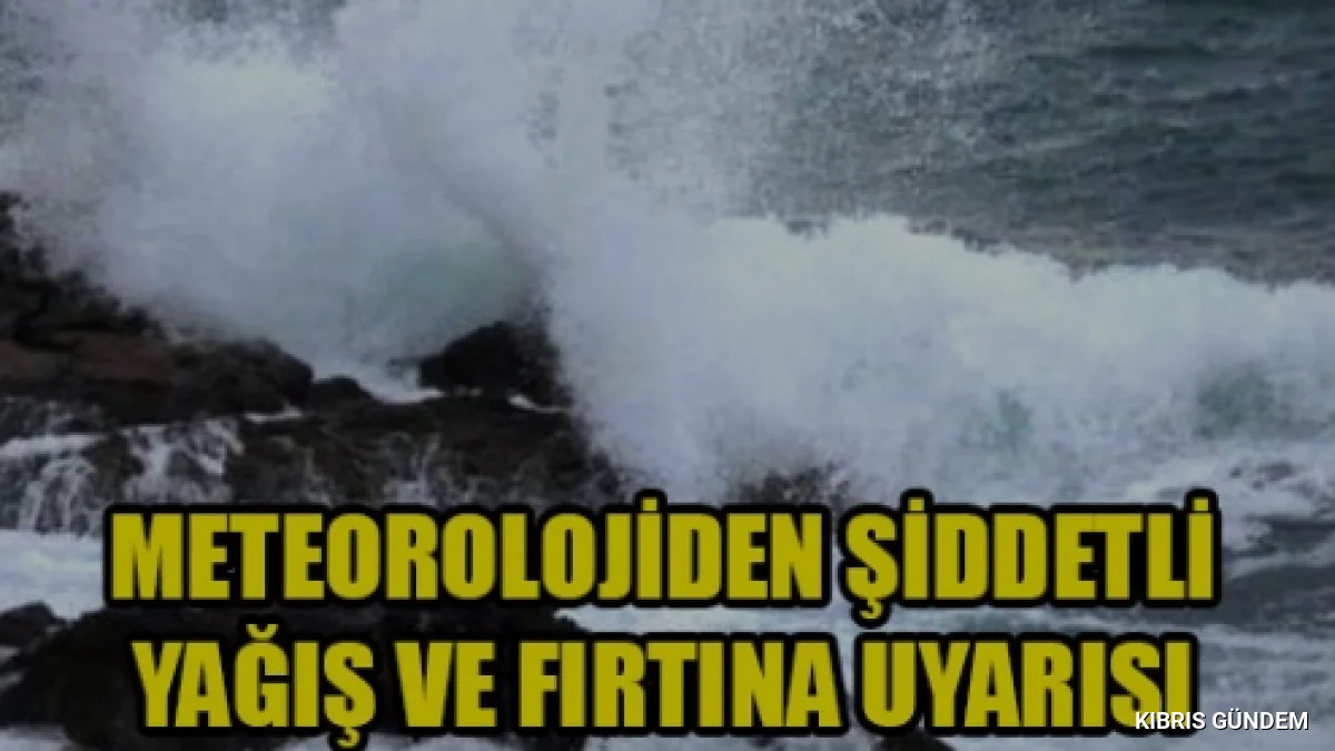 Meteorolojiden Kritik Uyarı İç ve Doğu Kesimlerde Fırtına Bekleniyor