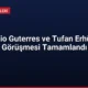 Antonio Guterres ve Tufan Erhürman Görüşmesi Tamamlandı