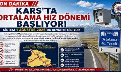 Kars'ta ortalama hız dönemi 1 Ağustos'ta devreye giriyor