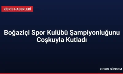 Boğaziçi Spor Kulübü Şampiyonluğunu Coşkuyla Kutladı