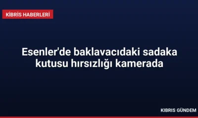 Esenler'de baklavacıdaki sadaka kutusu hırsızlığı kamerada